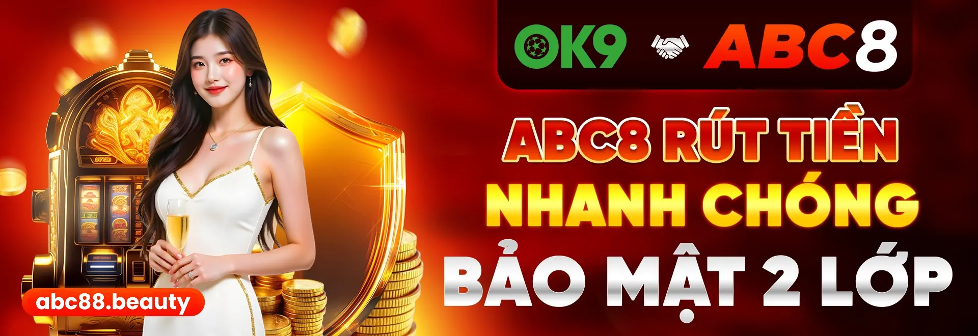 Banner ABC8 rút tiền nhanh chóng và bảo mật tuyệt đối