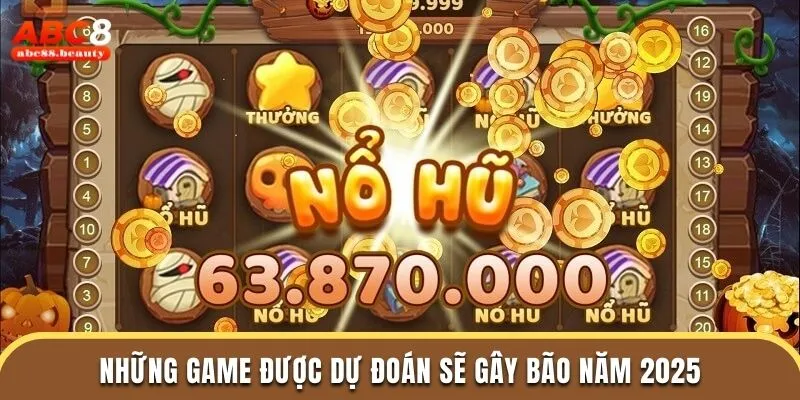 Những game được dự đoán sẽ gây bão năm 2025